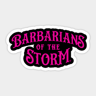 Barbarians of the Storm logo - Pink Sticker